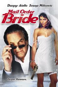 Mail Order Bride movie in Vincent Pastore filmography.
