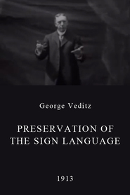 Preservation of the Sign Language is the best movie in Djordj Veditts filmography.