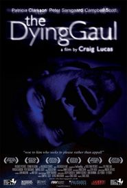 The Dying Gaul movie in Robin Bartlett filmography.