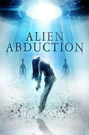 Alien Abduction movie in Kori Eyd filmography.