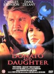 Donato and Daughter is the best movie in Jenette Goldstein filmography.