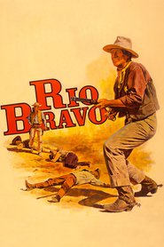 Rio Bravo movie in John Wayne filmography.