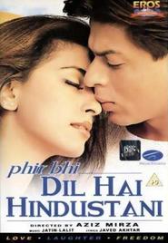 Phir Bhi Dil Hai Hindustani movie in Sheeba Chaddha filmography.
