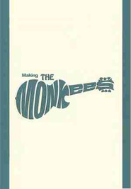 Making the Monkees movie in Michael Nesmith filmography.