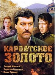 Karpatskoe zoloto movie in Yevgeni Mironov filmography.