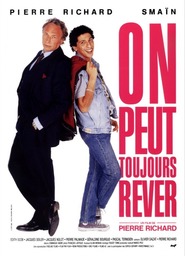 On peut toujours rever is the best movie in Smain filmography.