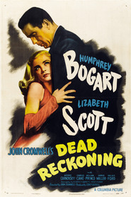 Dead Reckoning movie in Humphrey Bogart filmography.
