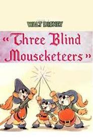 Three Blind Mouseketeers movie in Billy Bletcher filmography.