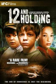 Twelve and Holding is the best movie in Zoe Weizenbaum filmography.
