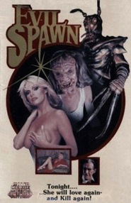 Evil Spawn movie in Suzanne Ager filmography.
