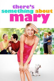 There's Something About Mary movie in Ben Stiller filmography.