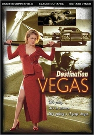 Destination Vegas is the best movie in Jennifer Sommerfield filmography.