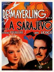 De Mayerling a Sarajevo movie in Raymond Aimos filmography.