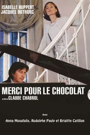 Merci pour le chocolat movie in Anna Mouglalis filmography.