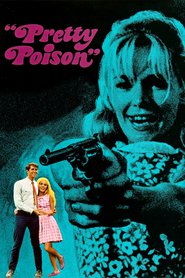 Pretty Poison movie in Tuesday Weld filmography.