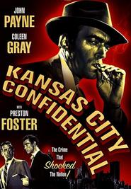 Kansas City Confidential movie in Coleen Gray filmography.