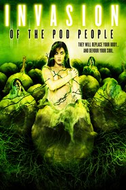 Invasion of the Pod People movie in Sheyli Skott filmography.