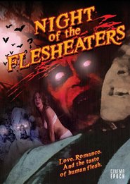 Night of the Flesh Eaters is the best movie in David Rosenhaus filmography.