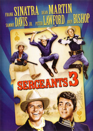 Sergeants 3 movie in Dean Martin filmography.