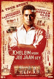 Khelein Hum Jee Jaan Sey is the best movie in Feroz Vahid Khan filmography.