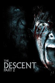 The Descent: Part 2 is the best movie in Natalie Jackson Mendoza filmography.