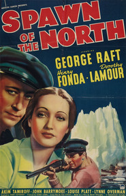 Spawn of the North movie in Dorothy Lamour filmography.