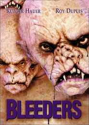 Bleeders movie in Rutger Hauer filmography.