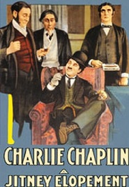 A Jitney Elopement movie in Charles Chaplin filmography.