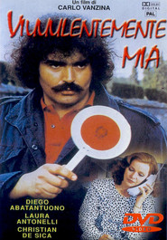 Viuuulentemente mia is the best movie in Diego Cappuccio filmography.