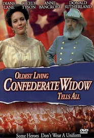 Oldest Living Confederate Widow Tells All movie in Diane Lane filmography.
