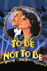To Be or Not to Be movie in Ronny Graham filmography.