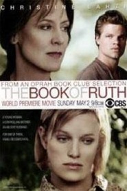 The Book of Ruth movie in Stephen E. Miller filmography.