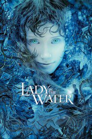 Lady in the Water movie in Bob Balaban filmography.