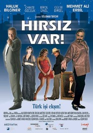 Hirsiz var! movie in Haluk Bilginer filmography.