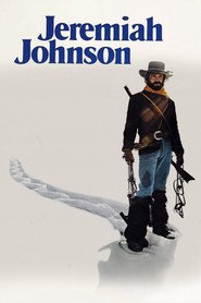 Jeremiah Johnson movie in Robert Redford filmography.