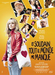 Et soudain tout le monde me manque is the best movie in Arnaud Lemort filmography.
