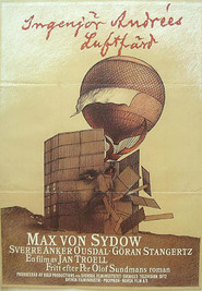 Ingenjor Andrees luftfard movie in Max von Sydow filmography.