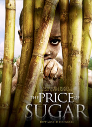 The Price of Sugar is the best movie in otets Kristofer Hartli filmography.