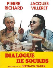 Dialogue de sourds movie in Jacques Villeret filmography.