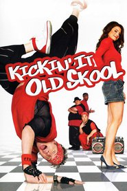 Kickin It Old Skool is the best movie in Maria Menounos filmography.
