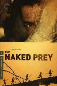 The Naked Prey movie in Cornel Wilde filmography.
