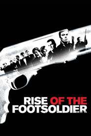 Rise of the Footsoldier movie in Kirston Vereyng filmography.