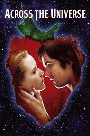 Across the Universe is the best movie in Evan Rachel Wood filmography.