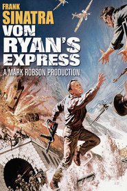 Von Ryan's Express is the best movie in Frank Sinatra filmography.