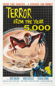 Terror from the Year 5000 is the best movie in Bill Downs filmography.