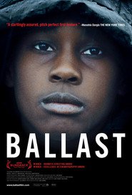Ballast is the best movie in JimMyron Ross filmography.