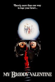 My Bloody Valentine is the best movie in Terry Waterland filmography.