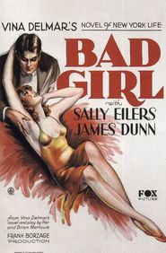 Bad Girl is the best movie in Sally Eilers filmography.