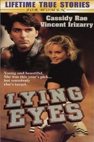 Lying Eyes is the best movie in Sherry Hursey filmography.