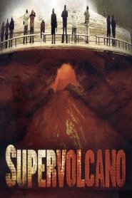 Supervolcano movie in Rebecca Jenkins filmography.
